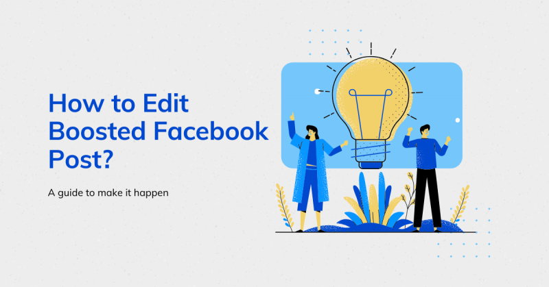 Read more about the article How to Edit Boosted Facebook Post