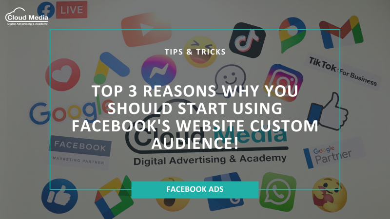 Read more about the article Top 3 Reasons Why You Should Start Using Facebook’s Website Custom Audience!