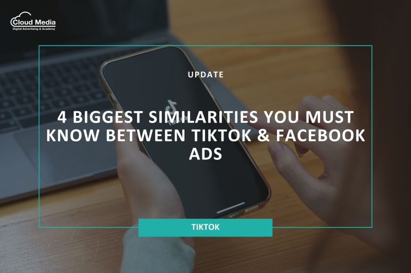 Read more about the article 4 Biggest Similarities You Must Know Between TikTok & Facebook Ads
